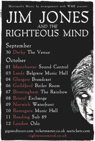 Jim Jones & The Righteous Mind on UK Tour