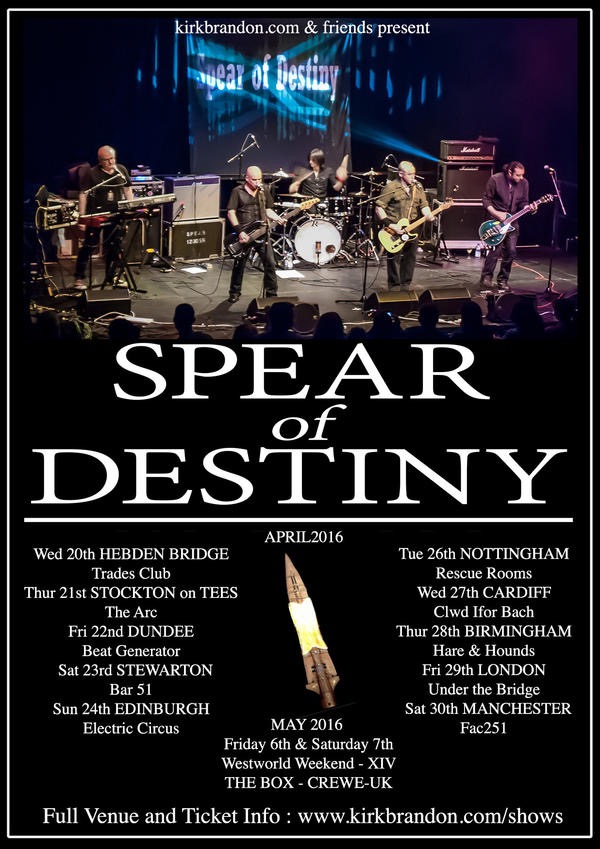 SpearOfDestiny,2016 UK tour,Kirk Brandon,Craig Adams,Adrian Portas,Steve Allen Jones,Phil Martini