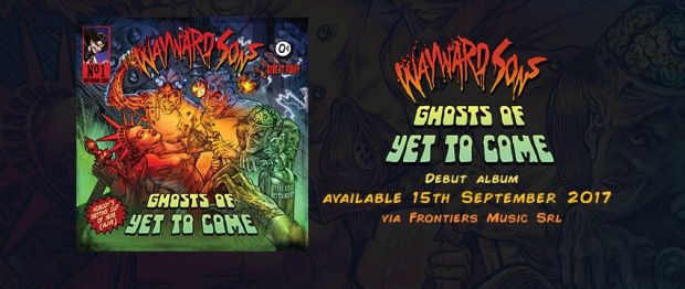 Wayward Sons highly anticipated debut LP 'Ghosts Of Yet To Come' released on Frontiers Music, 15th September 2017. Toby Jepson, Phil Martini, Paiste Cymbals, Vic Firth Drumsticks, Aquarian Drumheads, Mapex Orion Drums, Ludwig Maple Snare Drum, Vale Studios, Chris D'Adda
