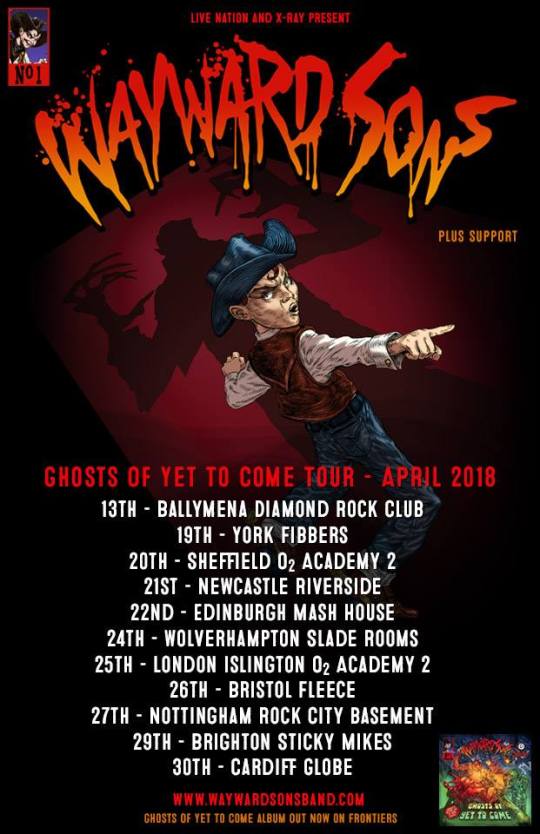 Wayward Sons, Ghosts Of Yet To Come Tour, Live shows 2018, Toby Jepson, Phil Martini, X-Ray Touring, Live Nation UK, Frontiers Music, Paiste Cymbals, Mapex Drums, Vic Firth Sticks, Aquarian Drumheads, Ludwig Snares, British Rock N Roll, I Don't Wanna Go EP, Zombies