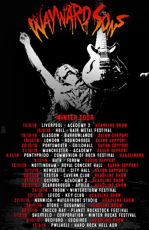 Wayward Sons, Winter Headline Tour 2018, Ghosts Of Yet To Come, I Don't Wanna Go EP, X-Ray Touring, British Rock N Roll, Toby Jepson, Phil Martini, Sam Wood, Nic Wastell, Dave Kemp, Liverpool Academy, Exeter Cavern, Oxford Academy, Scarborough Apollo, Leeds Key Club, Norwich Waterfront, Stoke Sugarmill, Bedford Esquires, Mapex Orion Drums, Paiste 2002 Cymbals, Vic Firth 3A Drumsticks, Aquarian Response 2 Drumheads, Ludwig Black Beauty SnareDrum, Frontiers Music, Planet Rock Radio, Until The End, Best New Band, Saxon Official, Y&T, Doro, Planet RockStock Fest, Winter Rocks Fest, WinterStorm Fest, Communion Of Rock Fest, Hair Metal Fest